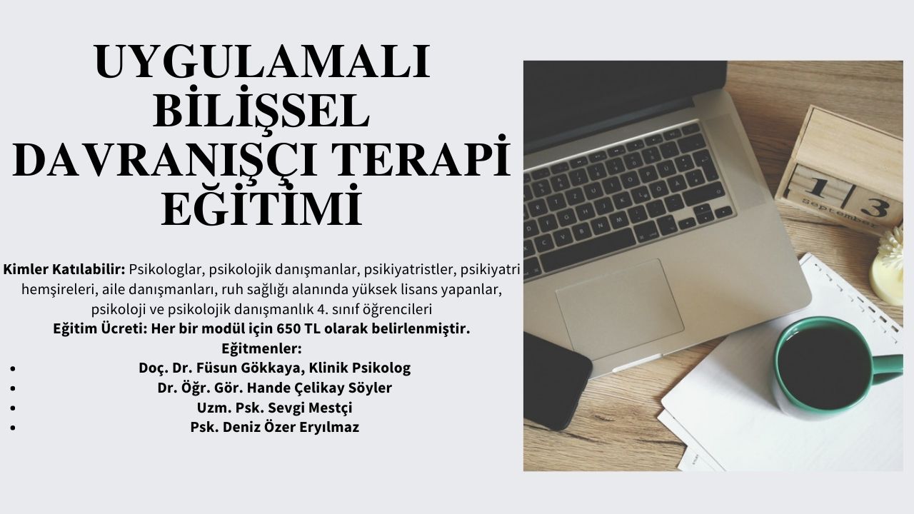 UYGULAMALI BİLİŞSEL DAVRANIŞÇI TERAPİ EĞİTİMİ
