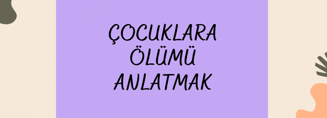 çocuk ve ölüm