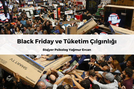 Black Friday ve Tüketim Çılgınlığı