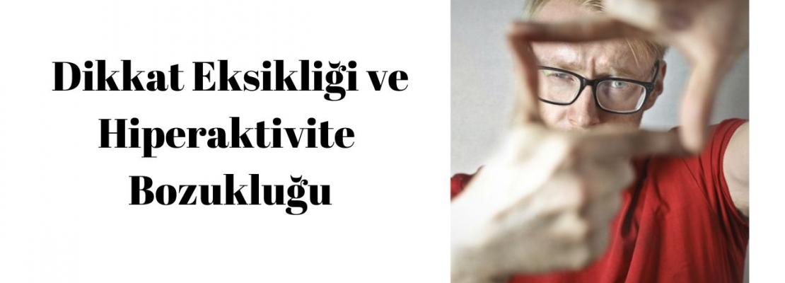 izmir dikkat eksikliği ve hiperaktivite bozukluğu