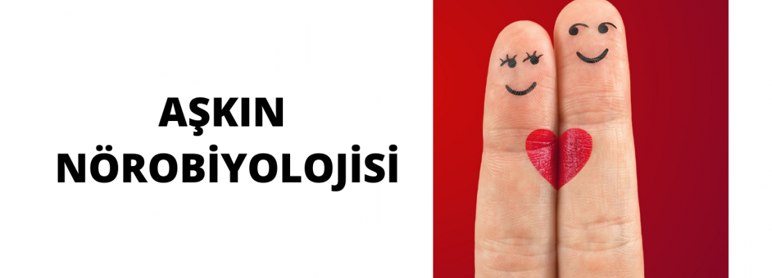 AŞKIN BİYOLOJİSİ