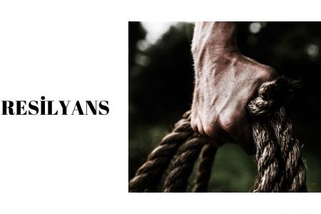 PSİKOLOJİK SAĞLAMLIK REZİLYANS