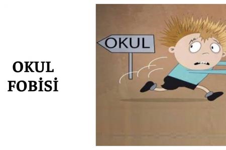 okul fobisi